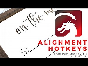 Lightburn Alignment & Distribution Tools Tutorial, Hotkeys & Shortcuts, Laser Cutting Design, PART 1