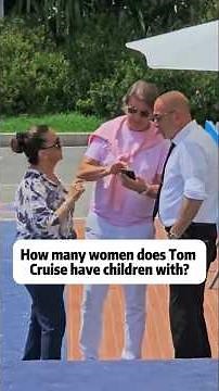 How many women does Tom Cruise have children with