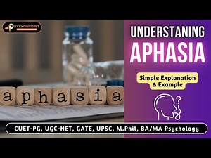 Understanding Aphasia and Its Types | Broca's and Wernicke's Aphasia