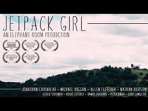 JETPACK GIRL – An Elephant Room Short Film