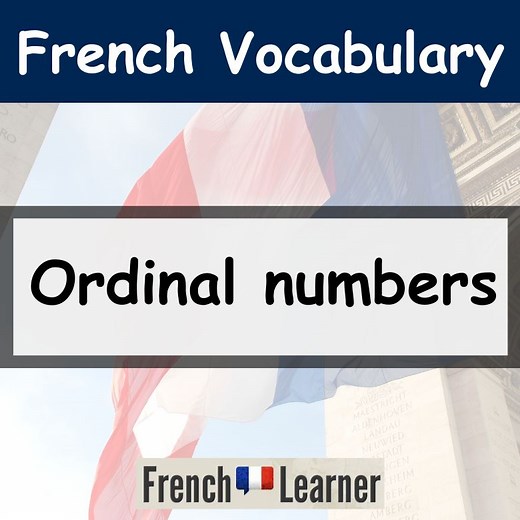 French Ordinal Numbers | FrenchLearner