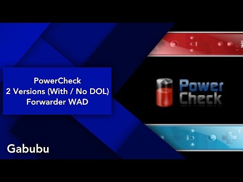PowerCheck - Forwarder WAD (2 Versions)