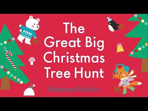Look Inside: The Great Big Christmas Tree Hunt