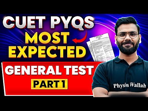 CUET 2024 Most Expected PYQs: General Test (Part 1) | CUET 2024 Exam Questions