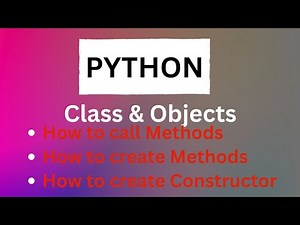 Lecture-22: How to Create Constructors and Call Methods in Python | Full Guide.