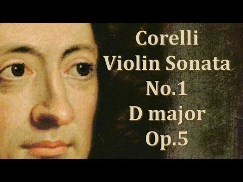 Corelli – Violin Sonata No.1 in D major, Op.5 | Baroque Elegance in Five Movements