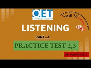 OET Listening Part-A |Practice Test 2,3(with answers) | Difficulty Level: Moderate