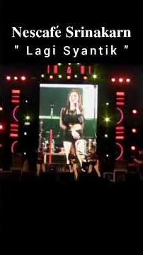 Nescafé Srinakarn (Artis Thailand)" Lagi SyantikCover [Live At Thung Sri Mueang Fair 2018, Thailand]