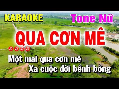 Qua Cơn Mê Karaoke Tone Nữ Nhạc Sống Phối Mới Nguyễn Linh