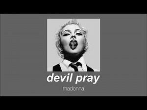 madonna - devil pray (slowed & reverb)
