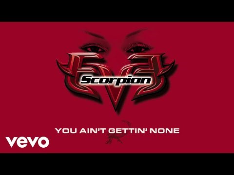 Eve - You Ain't Gettin' None (Audio)