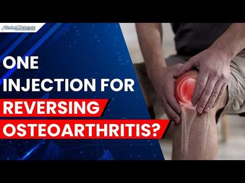 Single Injection Shows Promise in Reversing Osteoarthritis Symptoms Within Weeks: Study