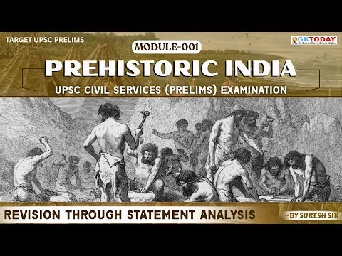 📘 UPSC Prelims Revision [Module–001]: Prehistoric India