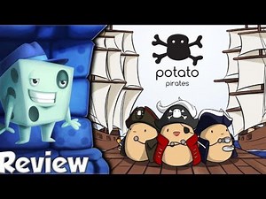 Potato Pirates Review - with Tom Vasel | The Dice Tower