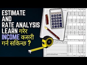 Estimate and Rate Analysis : Introduction | Cost estimation and rate analysis in Nepali