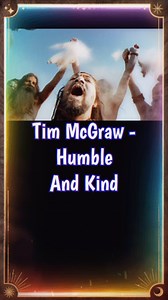 Tim McGraw - Humble And Kind (Lyrics) • • #recommended #timmcgraw #humbleandkind #short #2010s #timmcgrawlyrics #newcountry #countrymusic #song #musiclyrics #2010smusic #timmcgrawmusic #countrylyrics #music #lyrics #reels #songoftheday #2010snostalgia #countrysong #songlyrics #lyricsvideo #trendingsongs #throwbacksongs #countrysongs #recommendations #viralreels #musicvideo #videoviral #reelsvideo #fypシ❤️💞❤️ | Matthew Riggs