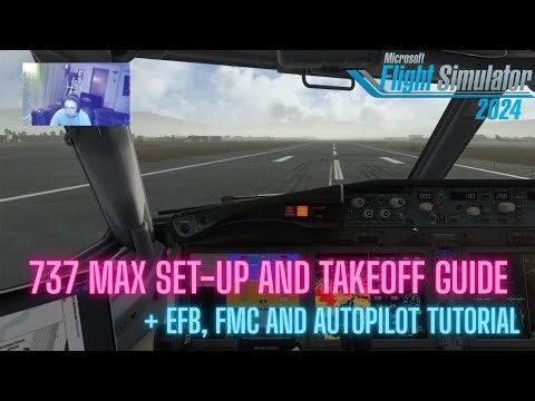 737 MAX Complete TAKEOFF and Set-Up Guide for MSFS 2024