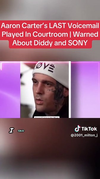 Aaron Carter's Last Voicemail Warning in Courtroom