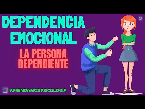 How does someone with Emotional Dependence Act?