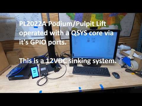 PL2022A lift with QSYS Core GPIO Sinking 12VDC
