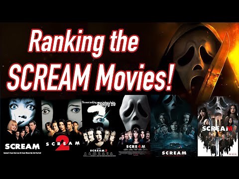 Ranking All 6 SCREAM Films!