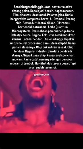 Radiman_1 on Instagram: "Momen itu dianggap titik kelahiran dalam dunia linggis Jawa. Post nut clarity bukan lelucon. Ia fase kognitif. Saat tubuh selesai, pikiran naik ke mode arsitek. Noise turun. Pola muncul. Amba Quantum Microsystems lahir dari pemahaman sederhana. Baja butuh ritme. Dunia digital juga. Chip Amba Celestyx Neural Engine dirancang bukan untuk kecepatan mentah. Ia dibuat untuk sinkron. Latensi rendah supaya pikiran mesin tidak tersendat. Efisiensi tinggi supaya sistem bisa hidup