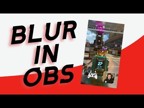 How to Create a BLUR Effect on OBS (Quick & Easy) Shorts/Reels/Tiktok Tutorial