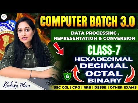 SSC Computer 3.0 Batch Class-7| Data Processing, Representation & Conversion (Binary, Decimal, etc)