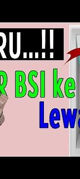 Cara transfer bsi ke bank Lain Lewat ATM BSI terbaru