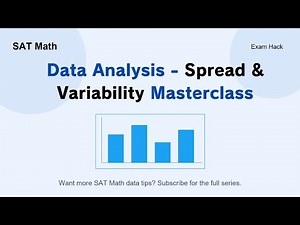 SAT Math — Data Analysis: Spread & Variability | Reasoning First