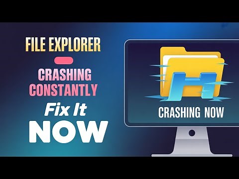 Windows 11 File Explorer Crashing Constantly Fixed [TUTORIAL]