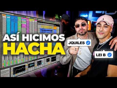 ASÍ HICIMOS HACHA con JUSTIN QUILES Y LENNY TAVAREZ - [tutorial Ableton]
