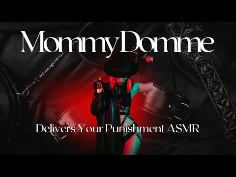 Mommy Domme Delivers Your Punishment ASMR [M4A] [Roleplay Audio] [ASMR]