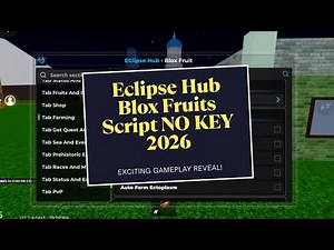 [ECLIPSE HUB] BLOX FRUITS SCRIPT NO KEY! AUTO FARM & MAX LEVEL (2026)