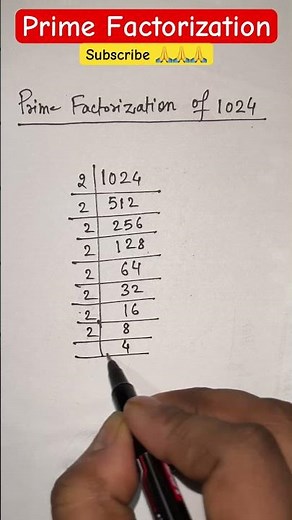 Prime Factorization of 1024 #maths