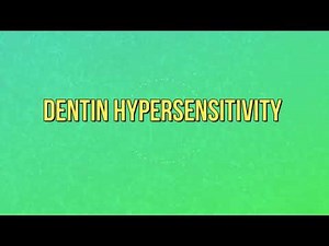 Dentin Hypersensitivity: Etiology & Pathogenesis