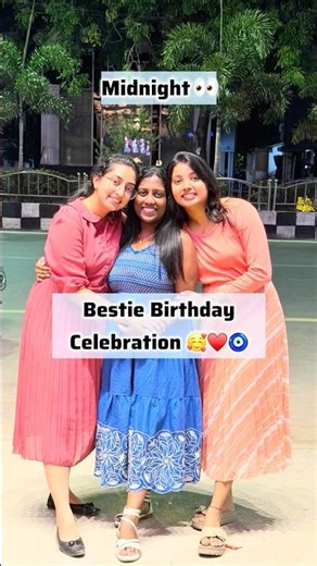 Bestie Birthday 🎁 Celebration at Midnight💝🫂 #minivlog #friends #chennai