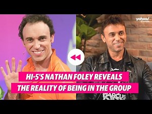 Hi-5's Nathan Foley on the reality of being in the group and what he's doing now | Yahoo Australia