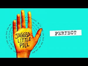 "Perfect" Original Broadway Cast | Jagged Little Pill