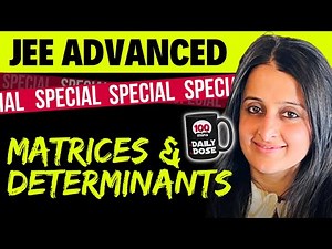 MATRICES & DETERMINANTS JEE ADVANCED |JEE Advanced Exclusive THEORY +PYQ's +Cengage Qs| NEHA AGRAWAL