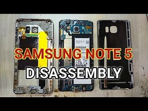 SAMSUNG GALAXY NOTE 5 DISASSEMBLY | SM - N920I