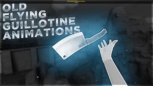 Old Flying Guillotine Animations Mod for Team Fortress 2 | TF2 Mods
