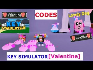 Key Simulator Roblox 💖Valentine💖 | CODES | Valentine Event EGG
