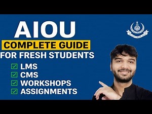 AIOU Complete Guide for New Students | LMS, CMS, Workshops, Assignments & Books Tutorial