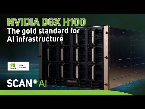 Introducing the NVIDIA DGX H100! Break through the barriers to AI at scale with Scan AI.