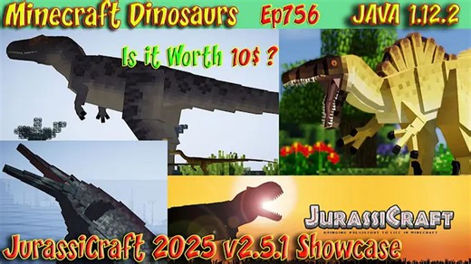 （油管搬运） Jurassicraft 2025 完整展示 v2.5.1 2 月 25 日 值不值得 10 美元？JAVA 1.12.2 Minecraft