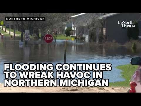 The struggle continues with floodwaters in Northern Michigan