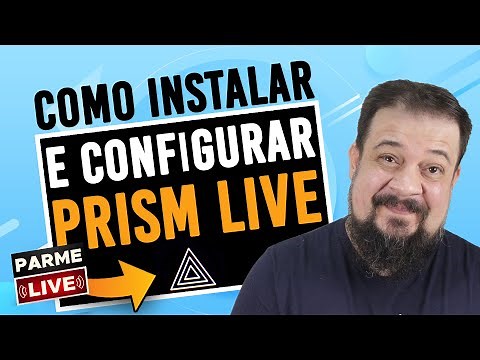 Prism LIVE Studio Review - como instalar e configurar o PRISM LIVE