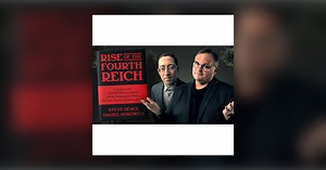 The Rise of the Fourth Reich with Steve Deace and Daniel Horowitz - The Charlie Kirk Show