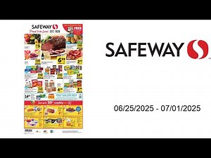 Safeway Weekly Ad - 06/25/2025 - 07/01/2025